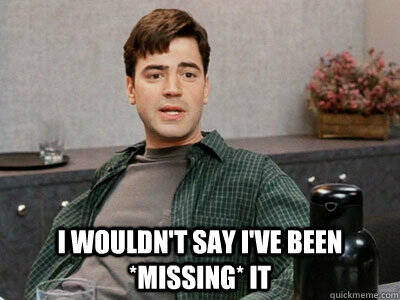 office-space-missing-it.jpg