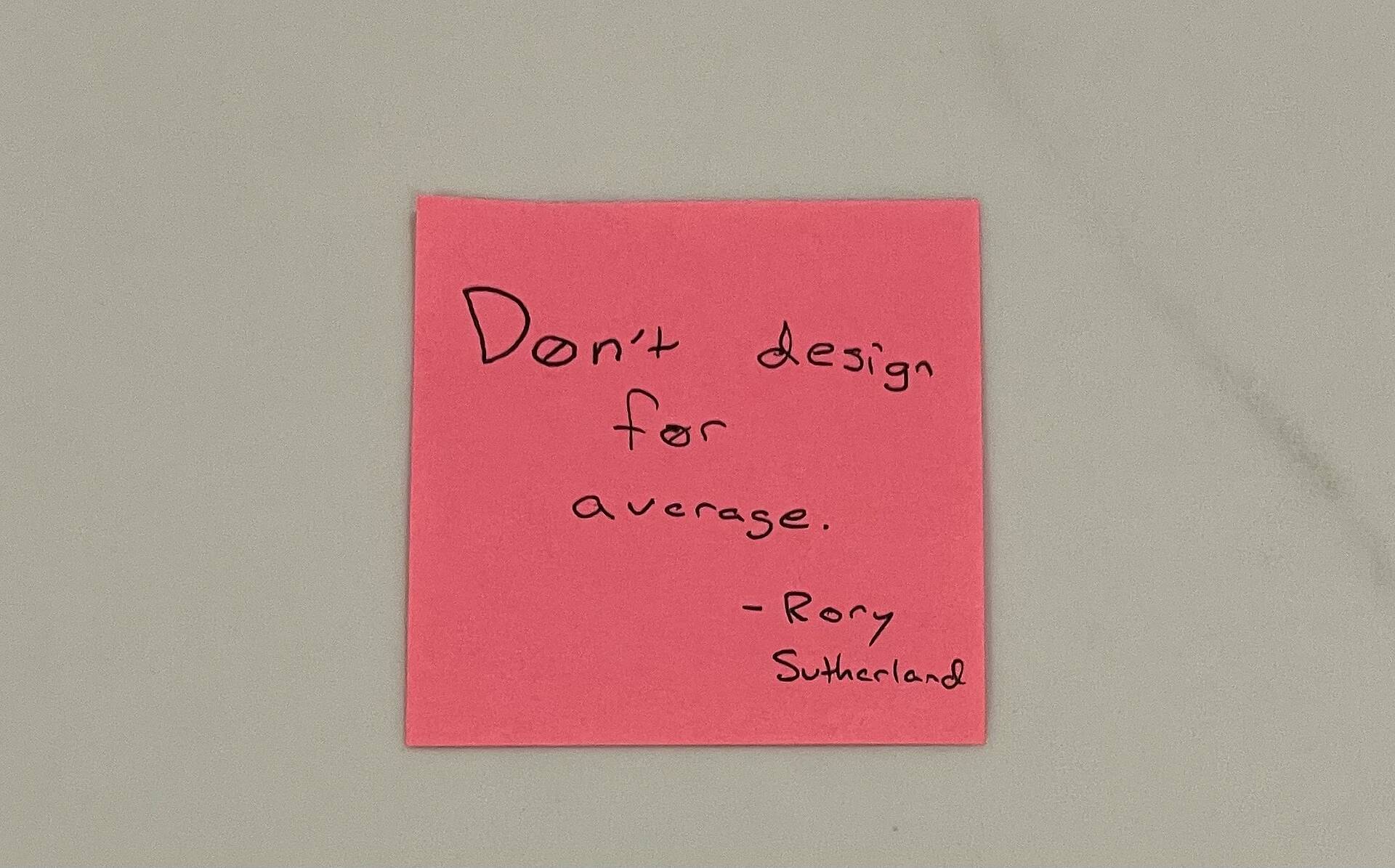 Don't design for average.jpg