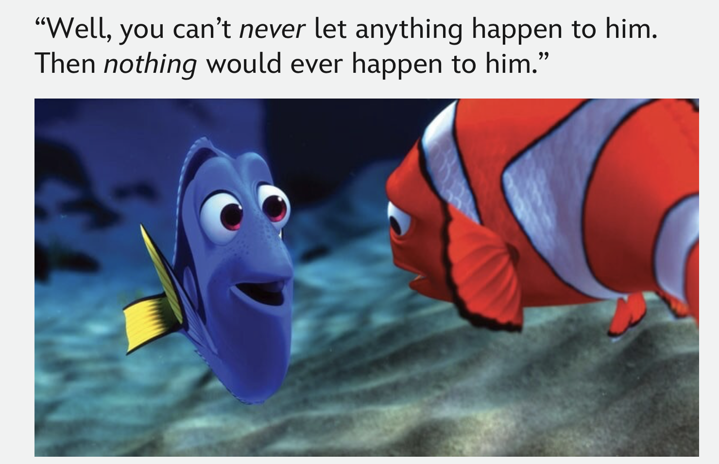 Well, you can't never let anything happen to him..png
