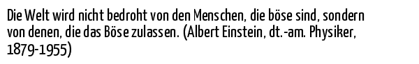 Zitate_62-Die-Welt-wird-nicht-bedroht-von-d-3426.png